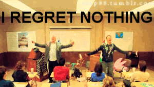no regrets