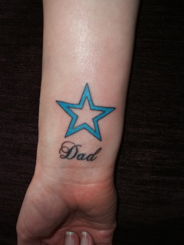 I had a blue star (dads fave Tattoos For Dads. I had a blue star (dads fave