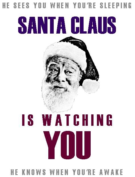 Santa Claus is Watching You Pictures, Images and Photos