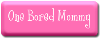One Bored Mommy Blog Review