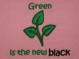 Green is the new black- Custom Order