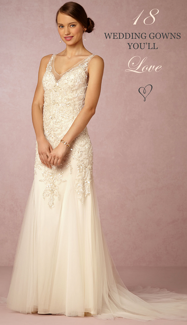 18 Wedding Gowns You'll Love