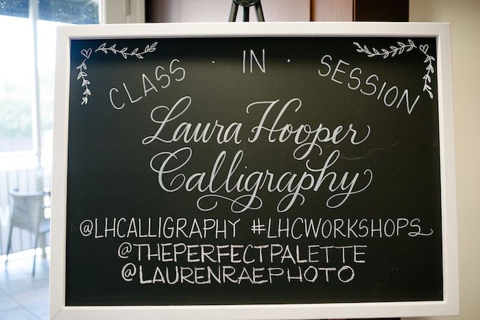 Laura Hooper Calligraphy Workshop - www.theperfectpalette.com - Styled by The Perfect Palette + Lauren Rae Photography