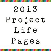  2013 Project Life Pages - Life as Their Mom