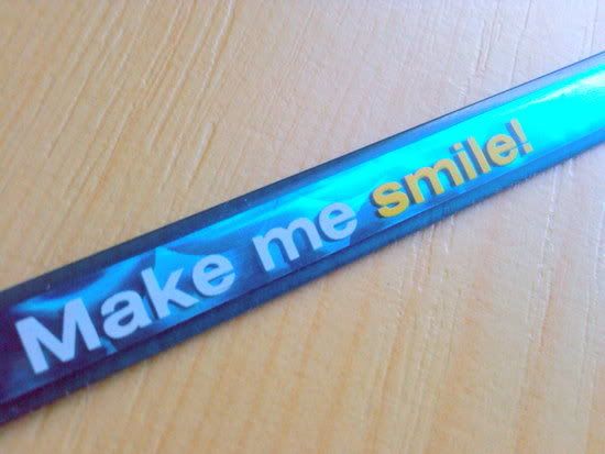 Make me smile!